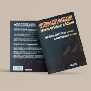 Interdisciplinaridade: pensar, pesquisar e intervir