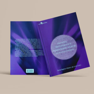 Memória, performance e aprendizado musical - Um processo interligado