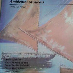 Pesquisas e Práticas Interdisciplinares em Ambientes Musicais