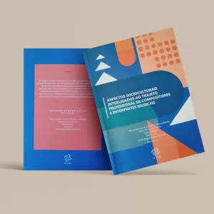 Aspectos socioculturais interligados ao trajeto profissional de compositores e intérpretes musicas