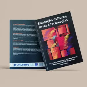 Educação, Culturas, Artes e Tecnologias