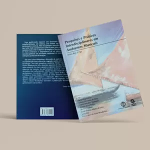 Pesquisas e práticas interdisciplinares em ambientes musicais